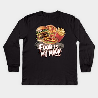 Food is My Mood Kids Long Sleeve T-Shirt